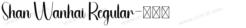 Shan Wanhai Regular字体转换